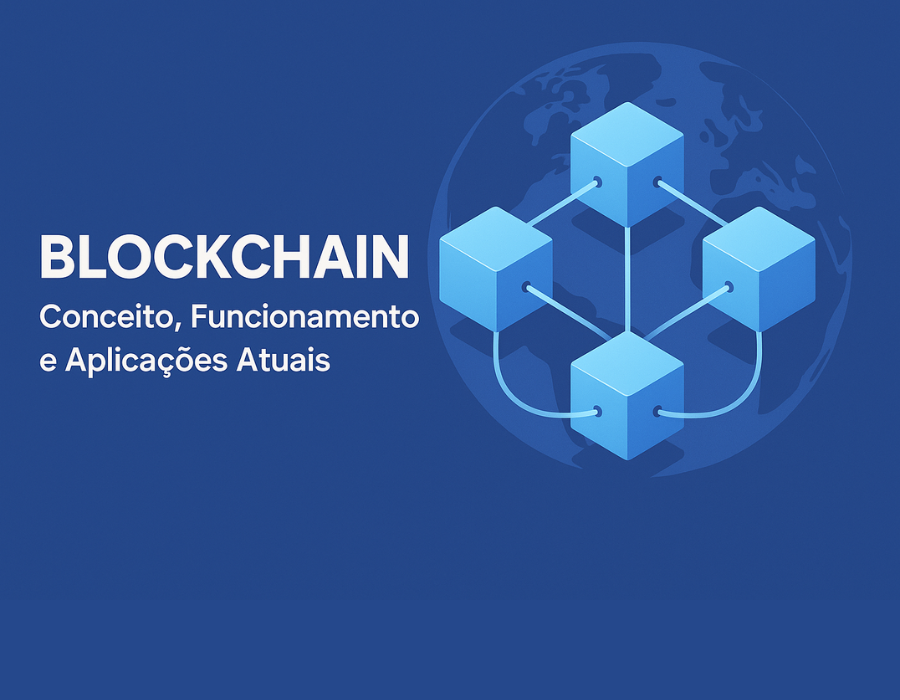Ilustração mostrando o conceito e funcionamento do blockchain, com cadeias de blocos e exemplos de aplicações atuais na tecnologia.